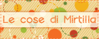 Le cose di Mirtilla